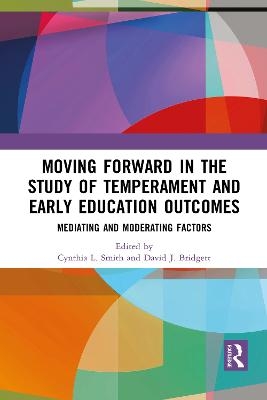 Moving Forward in the Study of Temperament and Early Education Outcomes - 