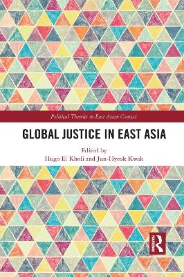 Global Justice in East Asia - 