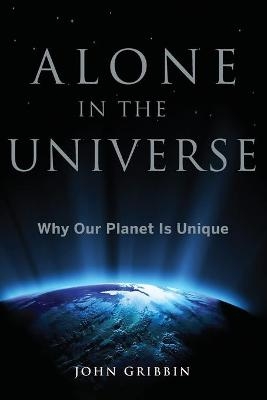 Alone in the Universe - John Gribbin