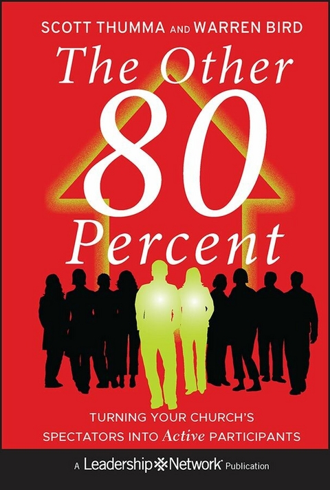 The Other 80 Percent - Scott Thumma, Warren Bird