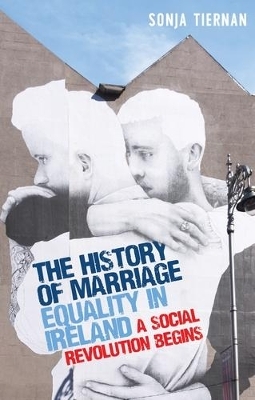 The History of Marriage Equality in Ireland - Sonja Tiernan