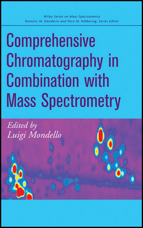 Comprehensive Chromatography in Combination with Mass Spectrometry - 