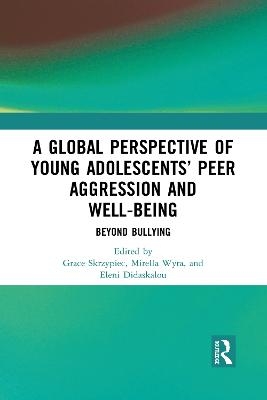 A Global Perspective of Young Adolescents’ Peer Aggression and Well-being - 