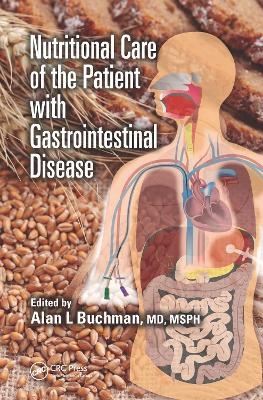 Nutritional Care of the Patient with Gastrointestinal Disease - 