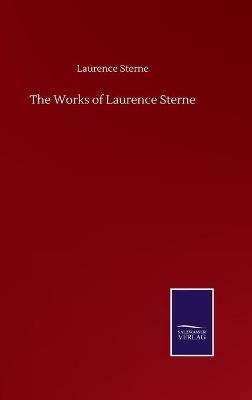 The Works of Laurence Sterne - Laurence Sterne