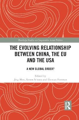 The Evolving Relationship between China, the EU and the USA - 