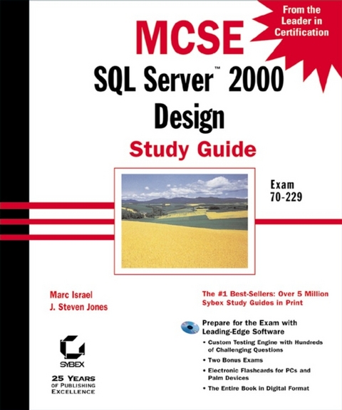 MCSE SQL Server 2000 Design Study Guide - Marc Israel, J. Steven Jones