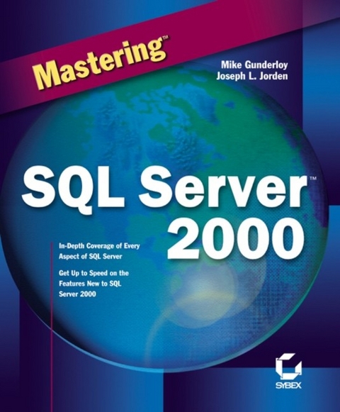 Mastering SQL Server 2000 - Mike Gunderloy, Joseph L. Jorden