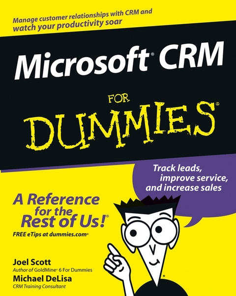 Microsoft CRM For Dummies -  Michael DeLisa,  Joel Scott