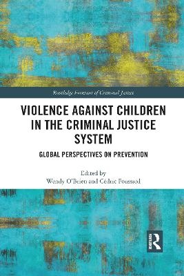 Violence Against Children in the Criminal Justice System - 