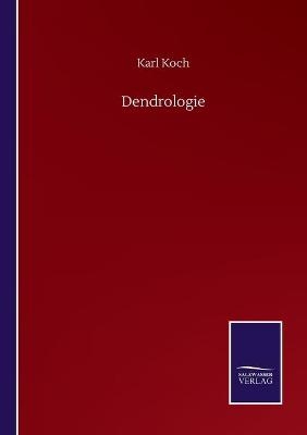 Dendrologie - Karl Koch