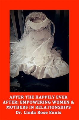 After the Happily Ever After - Linda Rose Ennis