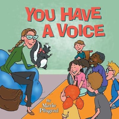 You Have a Voice - Marie Pflugrad