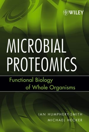 Microbial Proteomics - Ian Humphery-Smith; Michael Hecker
