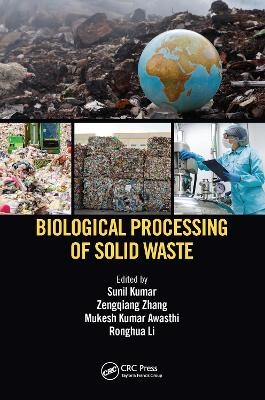Biological Processing of Solid Waste - 