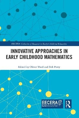 Innovative Approaches in Early Childhood Mathematics - 