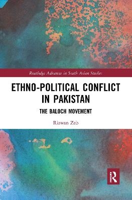 Ethno-political Conflict in Pakistan - Rizwan Zeb