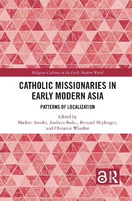 Catholic Missionaries in Early Modern Asia - 