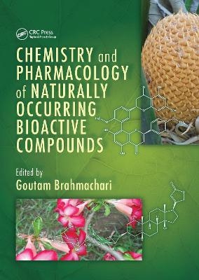 Chemistry and Pharmacology of Naturally Occurring Bioactive Compounds - 