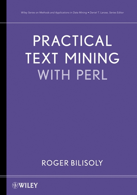 Practical Text Mining with Perl -  Roger Bilisoly