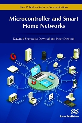Microcontroller and Smart Home Networks - Dawoud Shenouda Dawoud, Peter Dawoud