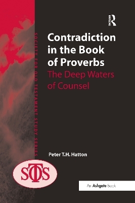 Contradiction in the Book of Proverbs - Peter Hatton