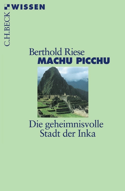 Machu Picchu - Berthold Riese