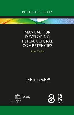 Manual for Developing Intercultural Competencies - Darla K. Deardorff