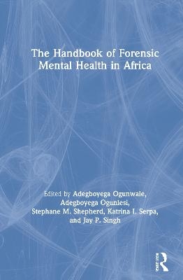The Handbook of Forensic Mental Health in Africa - 