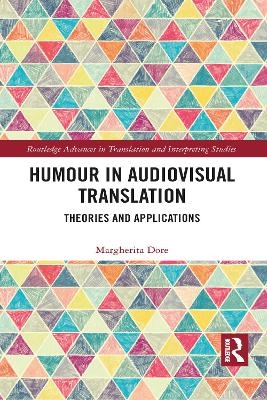 Humour in Audiovisual Translation - Margherita Dore