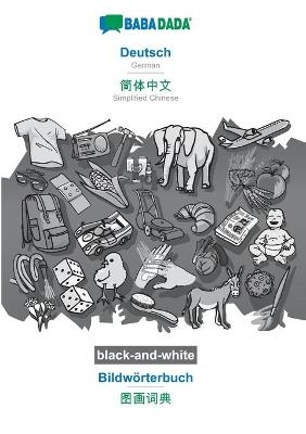 BABADADA black-and-white, Deutsch - Simplified Chinese (in chinese script), BildwÃ¶rterbuch - visual dictionary (in chinese script) -  Babadada GmbH