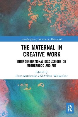 The Maternal in Creative Work - 