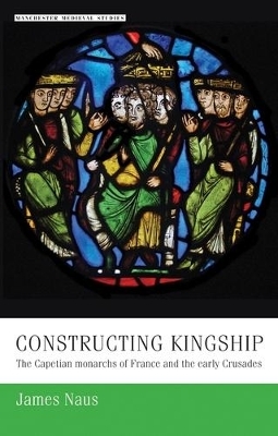 Constructing Kingship - James Naus