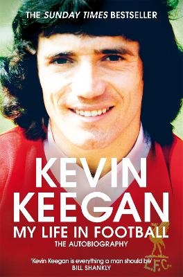 My Life in Football - Kevin Keegan