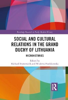 Social and Cultural Relations in the Grand Duchy of Lithuania - 