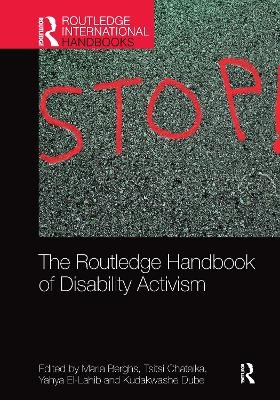 The Routledge Handbook of Disability Activism - 