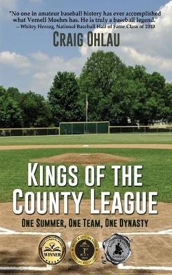 Kings of the County League - Craig Ohlau