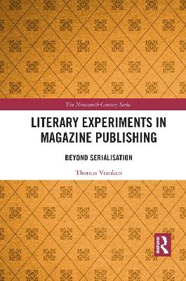 Literary Experiments in Magazine Publishing - Thomas Lloyd Vranken