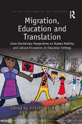 Migration, Education and Translation - 