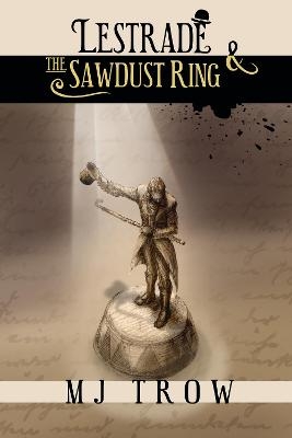 Lestrade and the Sawdust Ring - M. J. Trow