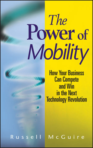 The Power of Mobility - Russell McGuire