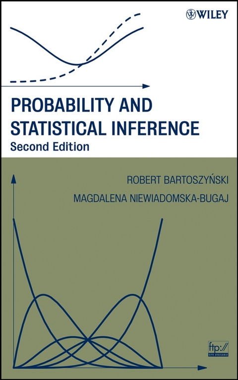 Probability and Statistical Inference -  Robert Bartoszynski,  Magdalena Niewiadomska-Bugaj