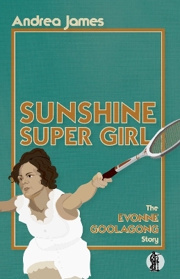 Sunshine Super Girl - Andrea James