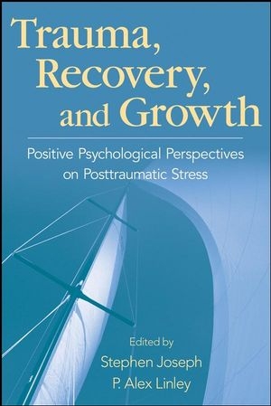 Trauma, Recovery, and Growth - 