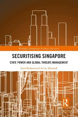 Securitising Singapore - Syed Mohammed Ad’ha Aljunied