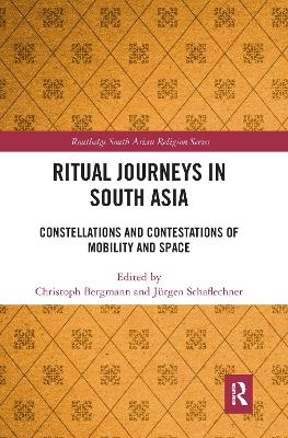 Ritual Journeys in South Asia - 