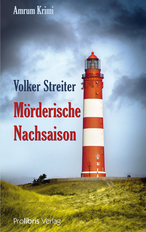 Mörderische Nachsaison - Volker Streiter