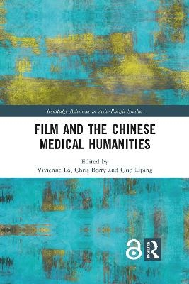 Film and the Chinese Medical Humanities - 
