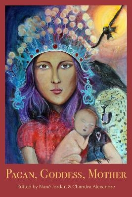 Pagan, Goddess, Mother - 