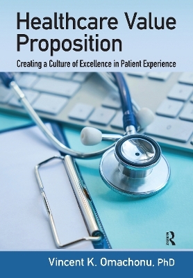 Healthcare Value Proposition - Vincent K. Omachonu